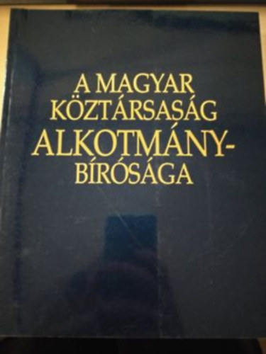 A Magyar Kztrsasg Alkotmnybrsga