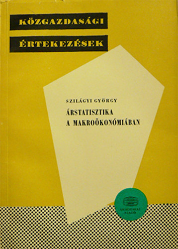 Szilgyi Gyrgy - rstatisztika a makrokonmiban