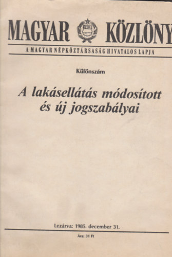 A laksellts mdostott s j jogszablyai (Magyar kzlny klnszm)