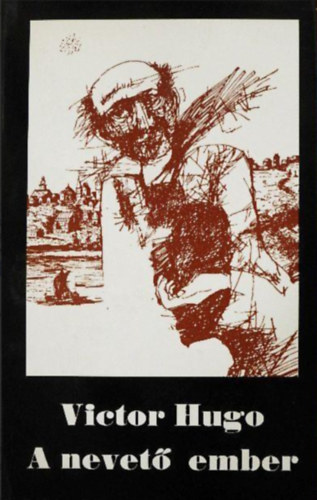 Victor Hugo - A nevet� ember
