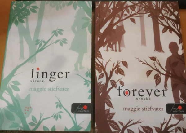 Maggie Stiefvater - 2 db Maggie Stiefvater: V�runk (Linger) + �r�kk� (Forever)