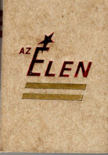 Lux János - Az élen -Kitüntetett vállalataink, brigádjaink Minikönyv