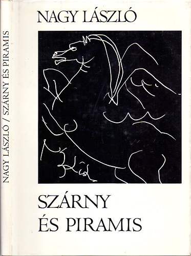 Nagy Lszl - Szrny s piramis (Kpek s versek)