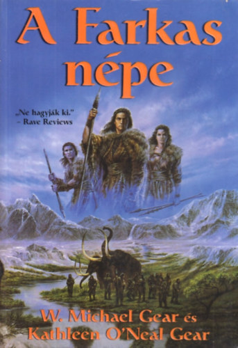 W. Michael �s Katheleen Gear - A farkas n�pe
