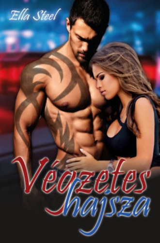 Ella Steel - Vgzetes hajsza
