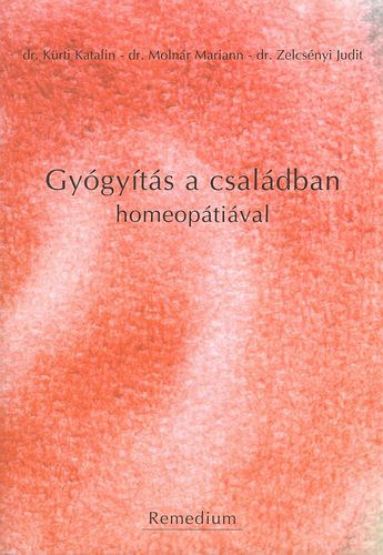 Krti-Molnr-Zelcsnyi - Gygyts a csaldban homeoptival