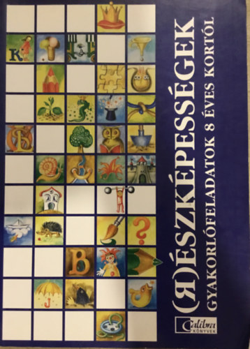 Sz�kely Bal�zsn� - (R)�szk�pess�gek I. - Gyakorl�feladatok 8 �ves kort�l