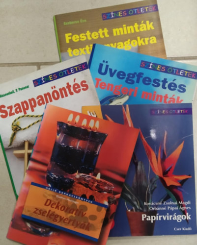 5 db-os KNYVMENT AJNLAT, kreatv hobbi fzetek: Fesett mintk textilanyagokra+vegfests-tengeri mintk+Szappannts+Paprvirgok+Dekoratv zselgyertyk