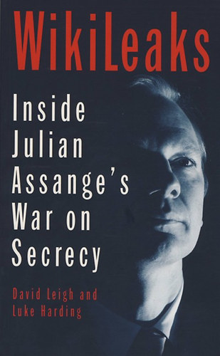 Luke Harding; David Leigh - WikiLeaks