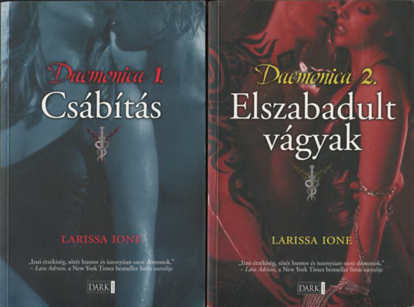 Larissa Ione - Csábítás + Elszabadult vágyak (Daemonica 1-2.)