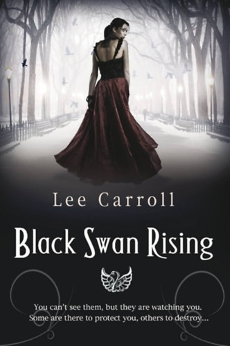 Lee Carroll - Black Swan Rising