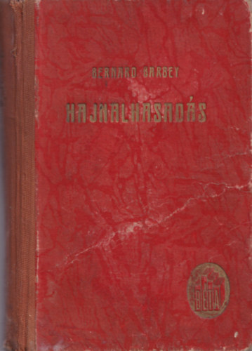 Bernard Barbey - Hajnalhasad�s