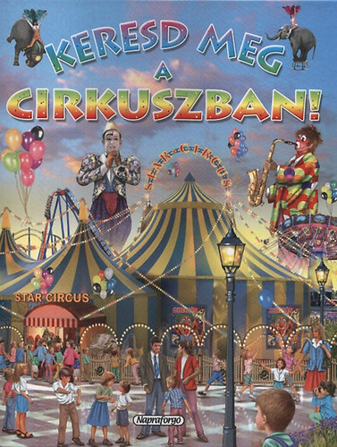 Eduardo Trujillo - Keresd meg a cirkuszban!