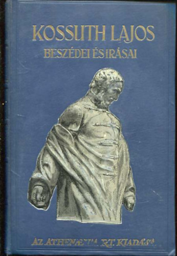 Kossuth Lajos beszdei s rsai I-III.