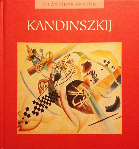 Hollósi Nikolett (szerk.) - Vaszilij Kandinszkij