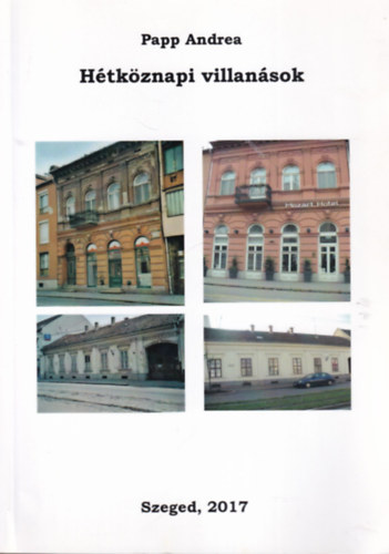 Papp Andrea - Htkznapi villansok