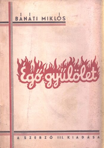 Bánáti MIklós - Égő gyűlölet (dedikált)