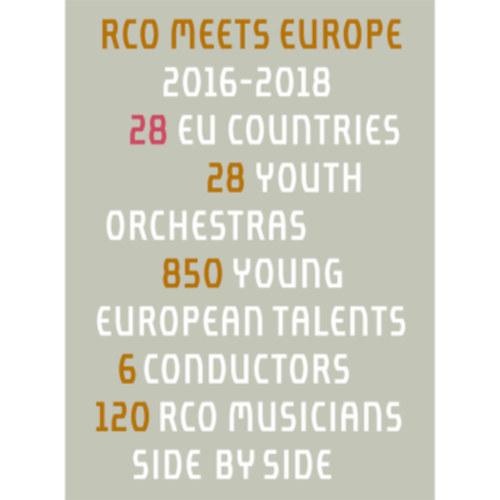RCO meets Europe 2016-2018  / The Royal Concertgebouw Orchestra Tour /
