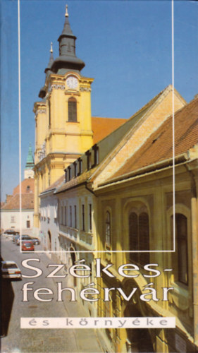 Fitz Jen - Szkesfehrvr s krnyke. Gorsium