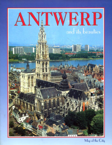 Antwerp and its beauties