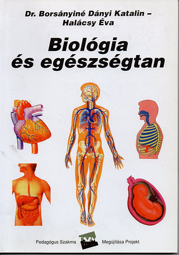 Dr. Borsnyin Dnyi Katalin; Halcsy va - Biolgia s egszsgtan