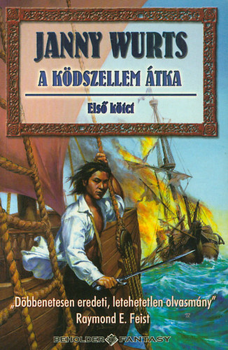 Janny Wurts - A k�dszellem �tka I.