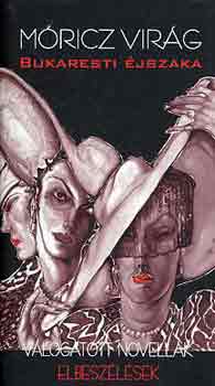 M�ricz Vir�g - Bukaresti �jszak�k