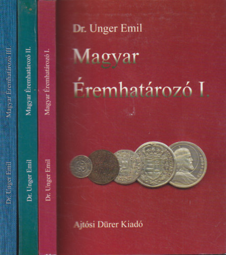Dr. Unger Emil - Magyar remhatroz I-III.
