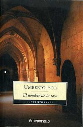 Umberto Eco - El nombre de la rosa