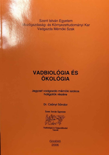 Vadbiol�gia �s �kol�gia (SZIE)