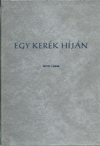 Szts Gbor - Egy kerk hjn