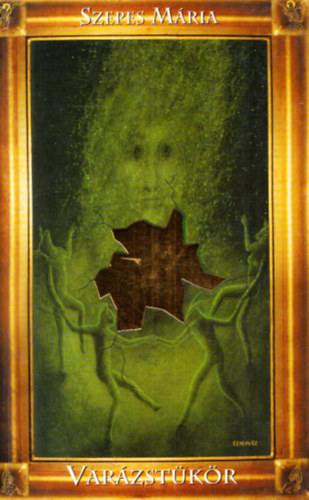 Szepes Mária - Varázstükör