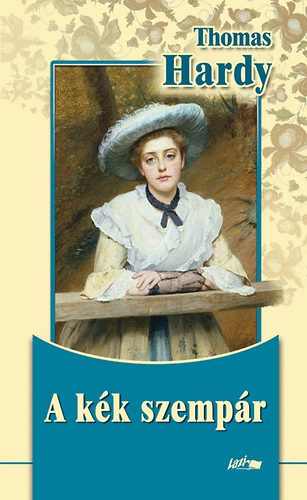 Thomas Hardy - A k�k szemp�r