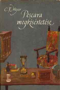 C.F. Meyer - Pescara megk�s�rt�se