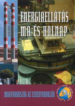 Vajda Gyrgy - Energiaellts ma s holnap