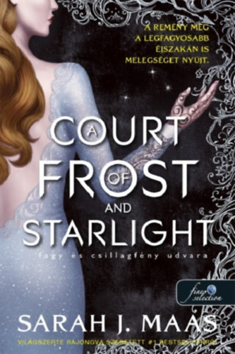 Sarah J. Maas - A Court of Frost and Starlight - Fagy �s csillagf�ny udvara
