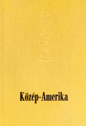 Bal�zs D�nes - K�z�p-Amerika (Panor�ma)