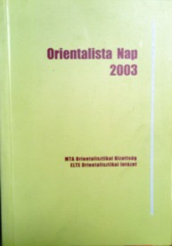 Birtalan Ágnes; Yamaji Masanori - Orientalista Nap 2003