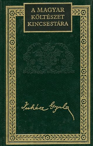 Lator László (szerkesztő) - Juhász Gyula összes költeményei I-II. (A magyar költészet kincsestára 9-10.)