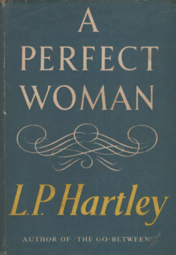 L.P. Hartley - A Perfect Woman