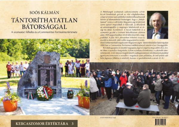 So�s K�lm�n - T�ntor�thatatlan b�tors�ggal - A szomor�ci felkel�s �s a communitas fortissima t�rt�nete