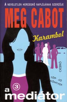 Meg Cabot - Medi�tor 3. Karambol