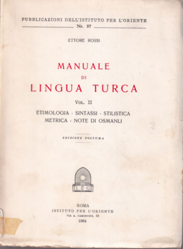 Ettore Rossi - Manuale di Lingua Turca Vol II.