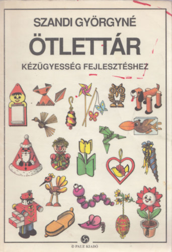 Szandi Gy�rgyn� - �tlett�r k�z�gyess�g fejleszt�shez