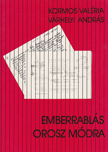 Vrhelyi Andrs - Emberrabls orosz mdra
