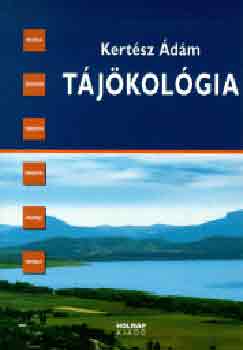 Kertész Ádám - Tájökológia