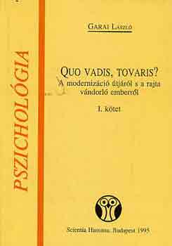 Garai L�szl� - Quo vadis, tovaris? I.