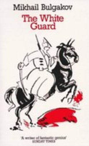 Mihail Bulgakov - The White Guard