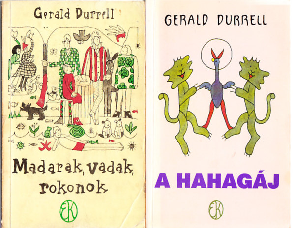 Gerald Durrell - Madarak, vadak, rokonok + A Hahagj