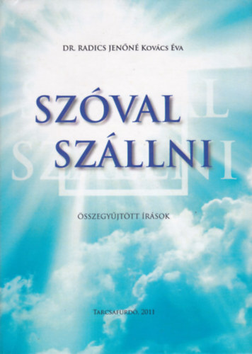 Dr. Radics Jen�n� Kov�cs �va - Sz�val sz�llni